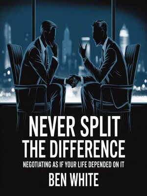 cover image of Never Split the Difference